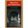 Questions and Admissions: Reflections on 100,000 Admissions Decisions at Stanford
