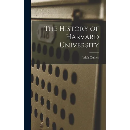 The History of Harvard University