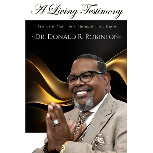 From the Man They Thought They Knew: A Living Testimony