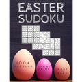 Easter Sudoku: 100+ Eggciting Easy to Hard Level Puzzles in Large Print - Perfect Easter Gift for Sudoku Lovers