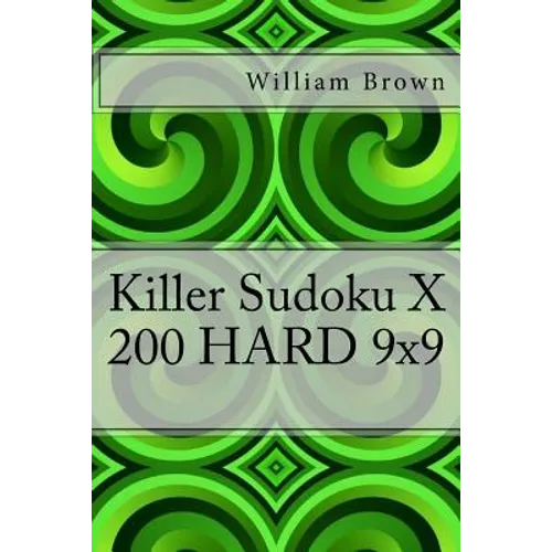Killer Sudoku X - 200 HARD 9x9