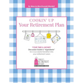 Cookin' Up Your Retirement Plan
