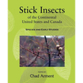 Stick Insects of the Continental United States and Canada: Species and Early Studies