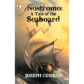 Nostromo: A Tale of the Seaboard