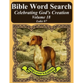 Bible Word Search Celebrating God's Creation Volume 18: Luke #7 Extra Large Print