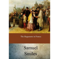 The Huguenots in France