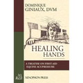 Healing Hands: A Treatise on First-Aid Equine Acupressure
