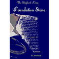 The Shepherd King: Book One, The Foundation Stone
