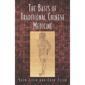 The Basis of Traditional Chinese Medicine