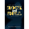 The Good Time Rock and Roll Trivia Book