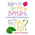 When Did I Stop Being Barbie and Become Mrs. Potato Head?: Learning to Embrace the Woman You've Become