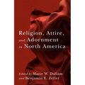 Religion, Attire, and Adornment in North America