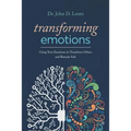 Transforming Emotions: : Using your emotions to transform others and remain safe