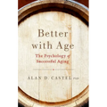 Better with Age: The Psychology of Successful Aging