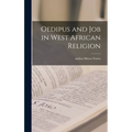 Oedipus and Job in West African Religion