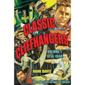 Classic Cliffhangers: Volume 1, 1914-1940