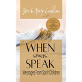 When Spirits Speak: Messages from Spirit Children