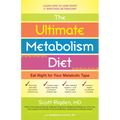 The Ultimate Metabolism Diet: Eat Right for Your Metabolic Type