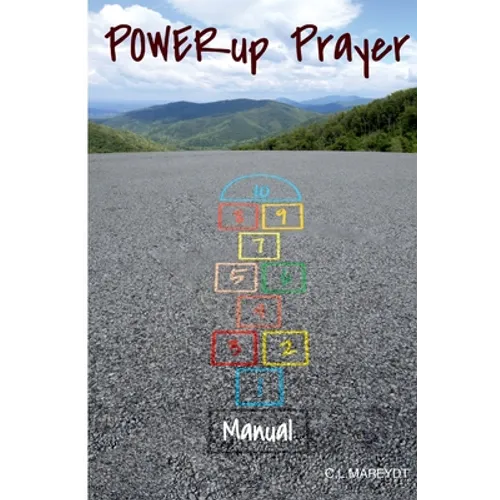 Power Up Prayer Manual: Inspiration at Your Fingertips