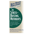 User's Guide to Stress-Busting Nutrients