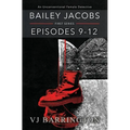 Bailey Jacobs: First Series, Episodes 9 to 12
