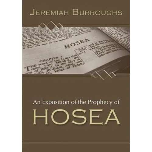 An Exposition of the Prophecy of Hosea