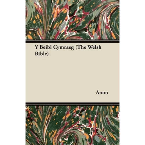 Y Beibl Cymraeg (the Welsh Bible)