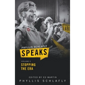 Phyllis Schlafly Speaks, Volume 5: Stopping the ERA