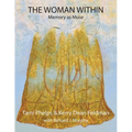The Woman Within: Memory as Muse