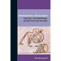 Experiments in Love and Death