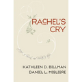 Rachel's Cry