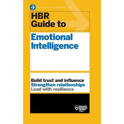 HBR Guide to Emotional Intelligence (HBR Guide Series)