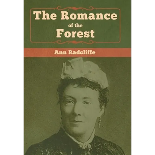 The Romance of the Forest