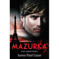 Mazurka: A Gus Legarde Mystery