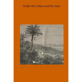 Under the Cedars and the Stars