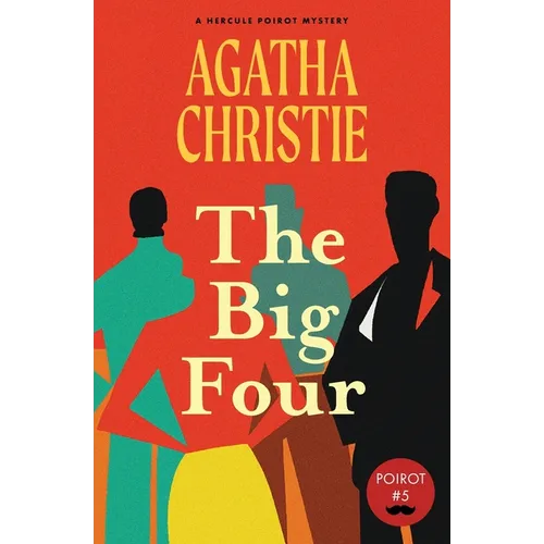 The Big Four (Warbler Classics Annotated Edition)