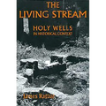The Living Stream: Holy Wells in Historical Context