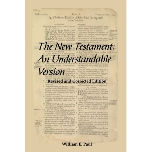 The New Testament: An Understandable Version