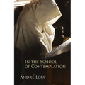 In the School of Contemplation: Volume 48