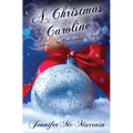 A Christmas Caroline: She's No Ordinary Angel