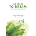 We Dare to Dream