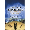 The 11: 59 Experience