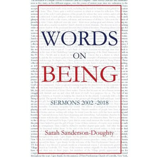 Words on Being: Sermons 2002-2018