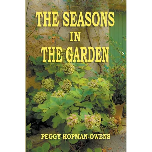 The Seasons in the Garden