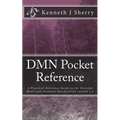 DMN Pocket Reference: A Practical Reference Guide to the Decision Model and Notation Specification version 1.1