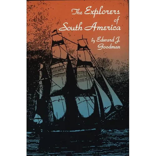 The Explorers of South America