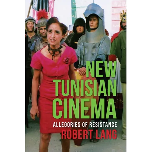 New Tunisian Cinema: Allegories of Resistance