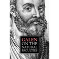 Galen, On the Natural Faculties