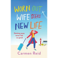 Worn Out Wife Seeks New Life