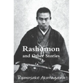 Rashomon and Other Stories